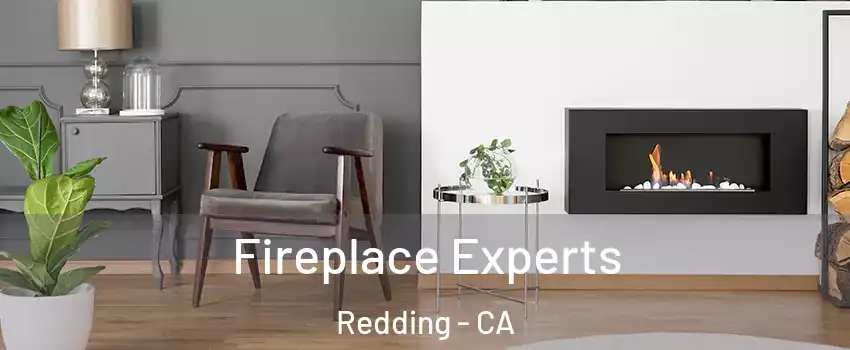  Fireplace Experts Redding - CA